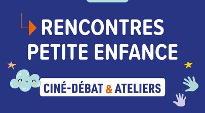 Des rencontres autour de la petite enfance